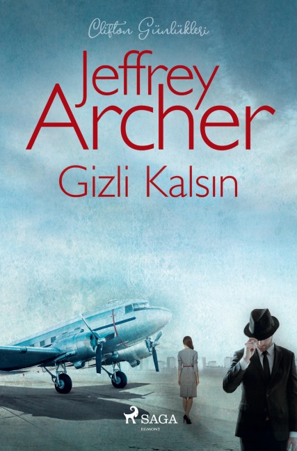 Gizli Kals¿n (Clifton Günlükleri: Bölüm 3) - Jeffrey Archer