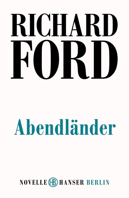 Abendländer - Richard Ford