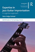 Cover-Bild zum Titel 'Expertise in Jazz Guitar Improvisation' von 'Stein Solstad'