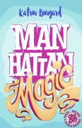 Cover-Bild zum Titel 'Manhattan Magic' von 'Katrin Bongard'
