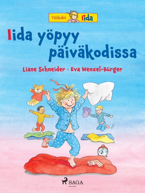 Iida yöpyy päiväkodissa - Liane Schneider