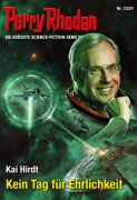 Cover-Bild zum Titel 'Perry Rhodan 3329: Kein Tag für Ehrlichkeit' von 'Kai Hirdt'