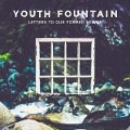 Cover-Bild zum Titel 'Letters to Our Former Selves' von 'Youth Fountain'