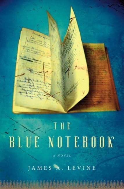 The Blue Notebook - James A. Levine