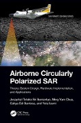 Cover-Bild zum Titel 'Airborne Circularly Polarized SAR' von 'Josaphat Tetuko Sri Sumantyo, Ming Yam Chua, Cahya Edi Santosa, Yuta Izumi'
