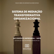 Cover-Bild zum Titel 'Sistema de Mediação Transformativa Organizacional no Contexto Empresarial ¿ SMTO' von 'Magaly Abreu de Andrade Palhares de Melo'