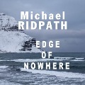 Cover-Bild zum Titel 'Edge of Nowhere' von 'Michael Ridpath'