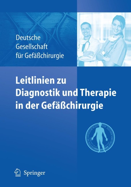 Leitlinien zu Diagnostik und Therapie in der Gefäßchirurgie - 