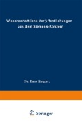 Cover-Bild zum Titel 'Wissenschaftliche Veröffentlichungen aus dem Siemens-Konzern' von 'Rolf Hellmut Abeldorff, Ludwig Fischer, Adolf Franke, Wilhelm Gaarz, Hans Gerdien'