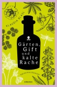 Cover-Bild zum Titel 'Gärten, Gift und kalte Rache' von 'Klaudia Blasl'