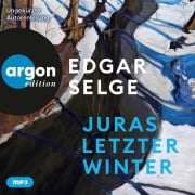 Cover-Bild zum Titel 'Juras letzter Winter' von 'Edgar Selge'