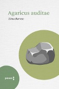 Cover-Bild zum Titel 'Agaricus auditae' von 'Lima Barreto'