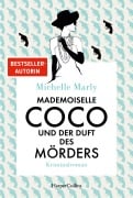 Cover-Bild zum Titel 'Mademoiselle Coco und der Duft des Mörders' von 'Michelle Marly'