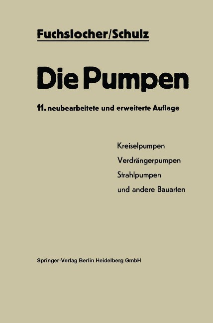 Die Pumpen - Eugen A. Fuchslocher, Hellmuth Schulz