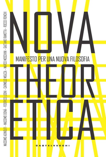 Nova theoretica. Manifesto per una nuova filosofia - 