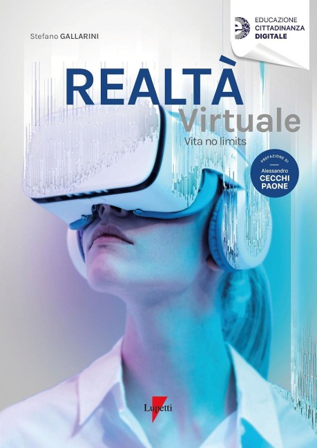 La realtà virtuale - Stefano Gallarini