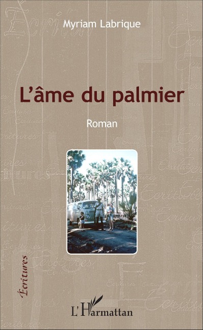 L'âme du palmier - Myriam Labrique