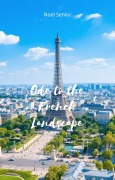 Cover-Bild zum Titel 'Ode to the French Landscape' von 'Noel Senior'