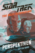 Cover-Bild zum Titel 'Star Trek - The Next Generation: Perspektiven' von 'Dayton Ward'