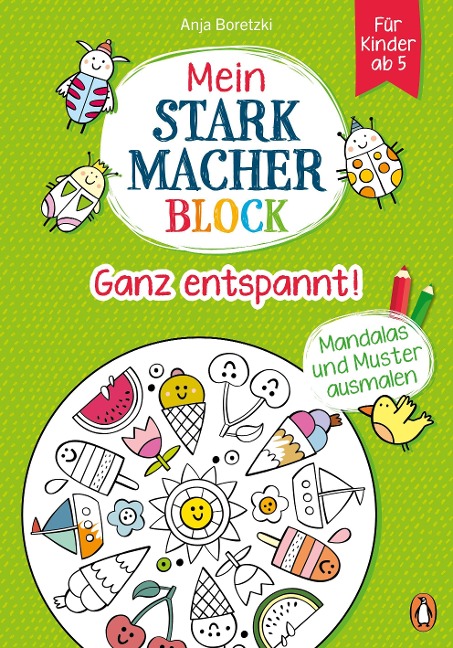 Mein Starkmacher-Block - Ganz entspannt! - Anja Boretzki