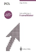 Cover-Bild zum Titel 'Desktop Publishing mit FrameMaker' von 'Jürgen Gulbins'