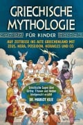 Cover-Bild zum Titel 'Griechische Mythologie für Kinder' von 'Margot Klee'