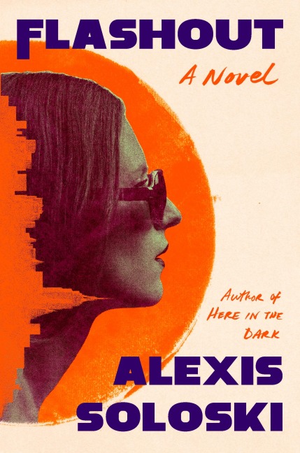 Flashout - Alexis Soloski