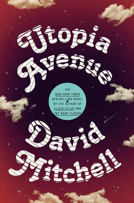 Utopia Avenue - David Mitchell