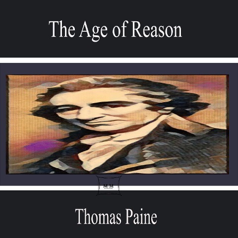 The Age of Reason - Thomas Paine