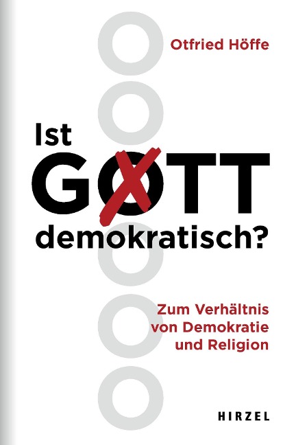 Ist Gott demokratisch? - Otfried Höffe