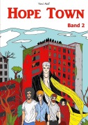 Cover-Bild zum Titel 'Hope Town - Band 2' von 'Toni Reif'
