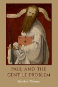 Cover-Bild zum Titel 'Paul and the Gentile Problem' von 'Matthew Thiessen'