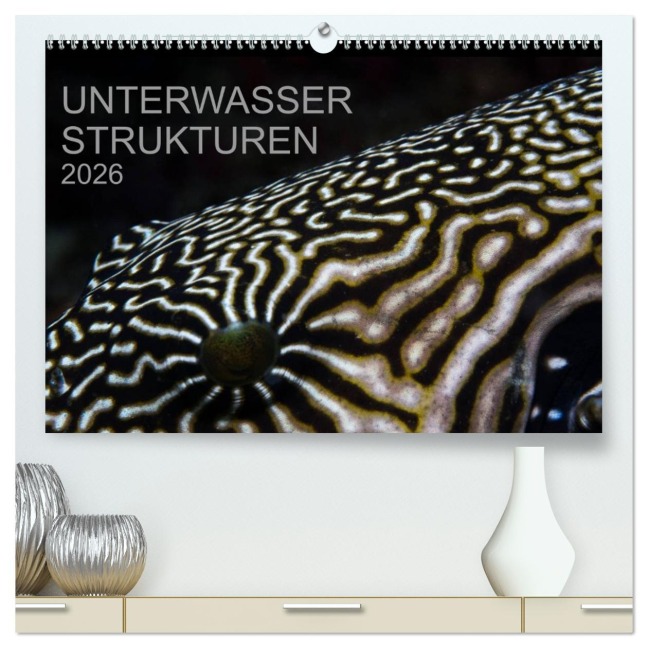 Unterwasser Strukuren (hochwertiger Premium Wandkalender 2026 DIN A2 quer), Kunstdruck in Hochglanz - Karsten Schulze