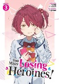 Cover-Bild zum Titel 'Too Many Losing Heroines! (Light Novel) Vol. 3' von 'Takibi Amamori'