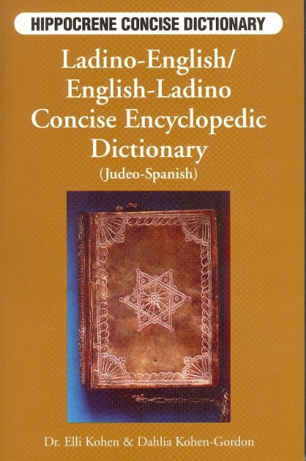 Ladino-English/ English-Ladino Concise Dictionary - Elli Kohen, Dahlia Kohen-Gordon