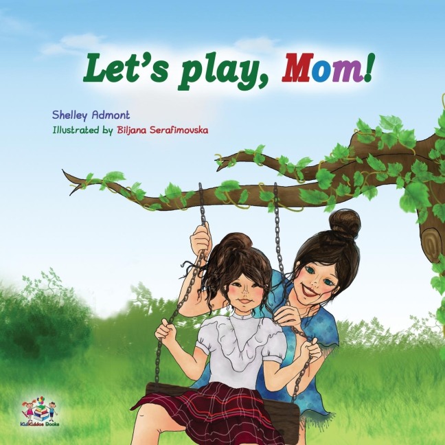 Let's play, Mom! - Shelley Admont, Kidkiddos Books
