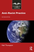 Cover-Bild zum Titel 'Anti-Racist Practice' von 'Neil Thompson'