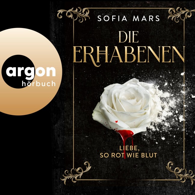 Die Erhabenen - Liebe, so rot wie Blut - Sofia Mars