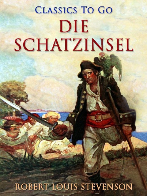 Die Schatzinsel - Robert Louis Stevenson