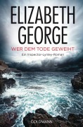 Cover-Bild zum Titel 'Wer dem Tode geweiht' von 'Elizabeth George'