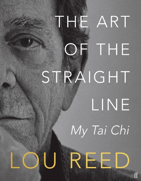 The Art of the Straight Line - Lou Reed, Laurie Anderson