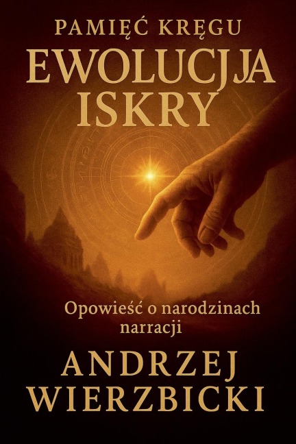 Ewolucja Iskry - Andrzej Wierzbicki