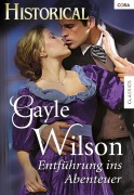 Cover-Bild zum Titel 'ENTFÜHRUNG INS ABENTEUER' von 'Gayle Wilson'