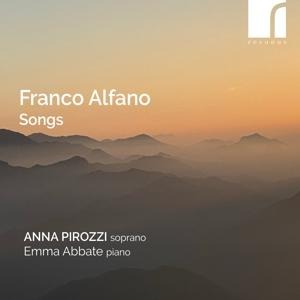 Franco Alfano: Songs - Anna/Abbate Pirozzi