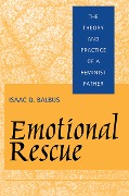 Cover-Bild zum Titel 'Emotional Rescue' von 'Isaac D. Balbus'