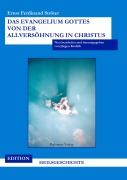 Cover-Bild zum Titel 'Das Evangelium Gottes von der Allversöhnung in Christus' von 'E. F. Ströter'