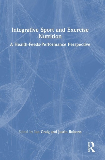 Integrative Sport and Exercise Nutrition - 