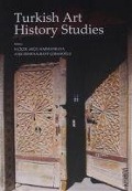 Cover-Bild zum Titel 'Turkish Art History Studies' von 'Kolektif, N. cicek Akcil Harmankaya'