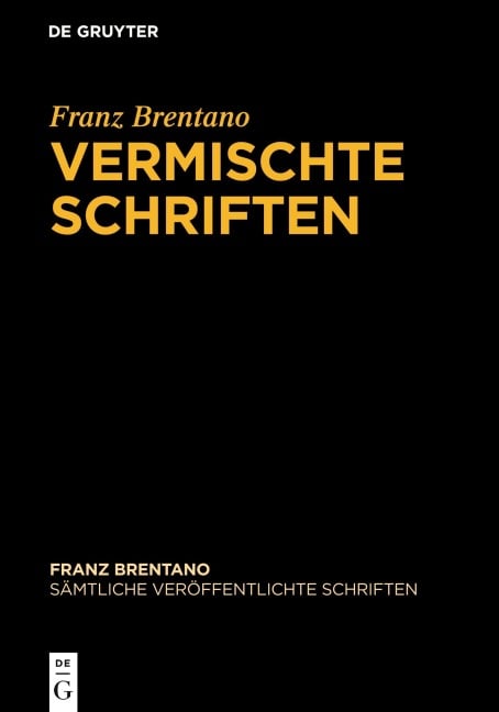 Vermischte Schriften - Franz Brentano