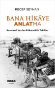 Cover-Bild zum Titel 'Bana Hikaye Anlatma' von 'Recep Seyhan'